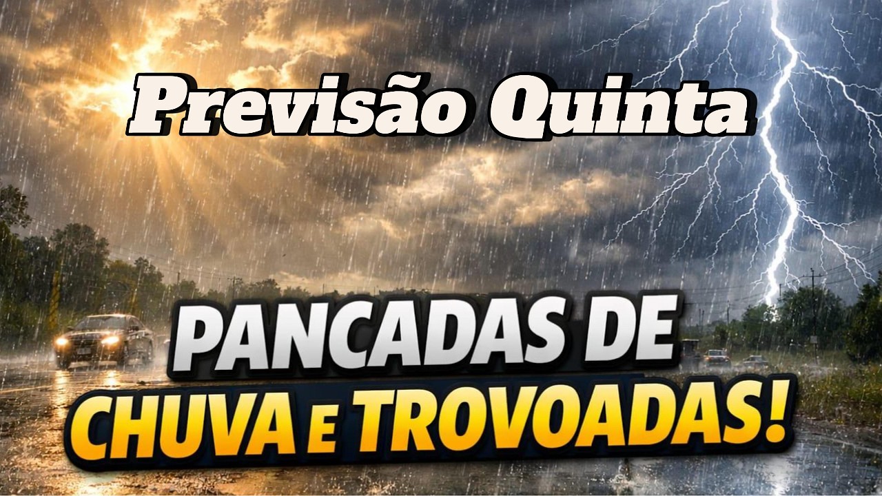 Previsão para quinta dia 05 de março