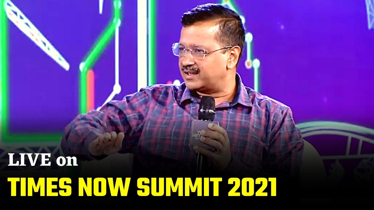 Addressing Times Now Summit 2021 | LIVE | Arvind Kejriwal
