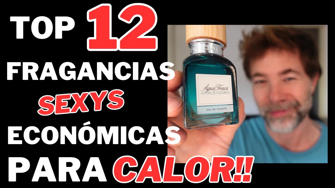 Top 12 Fragancias Sexys Económicas para Calor 🔥
