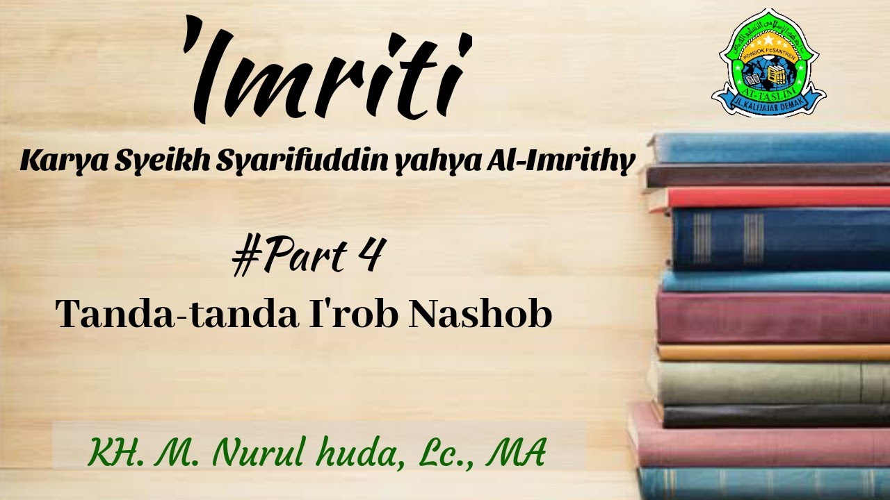 [4] Imrithi; Tanda-tanda I'rob Nashob