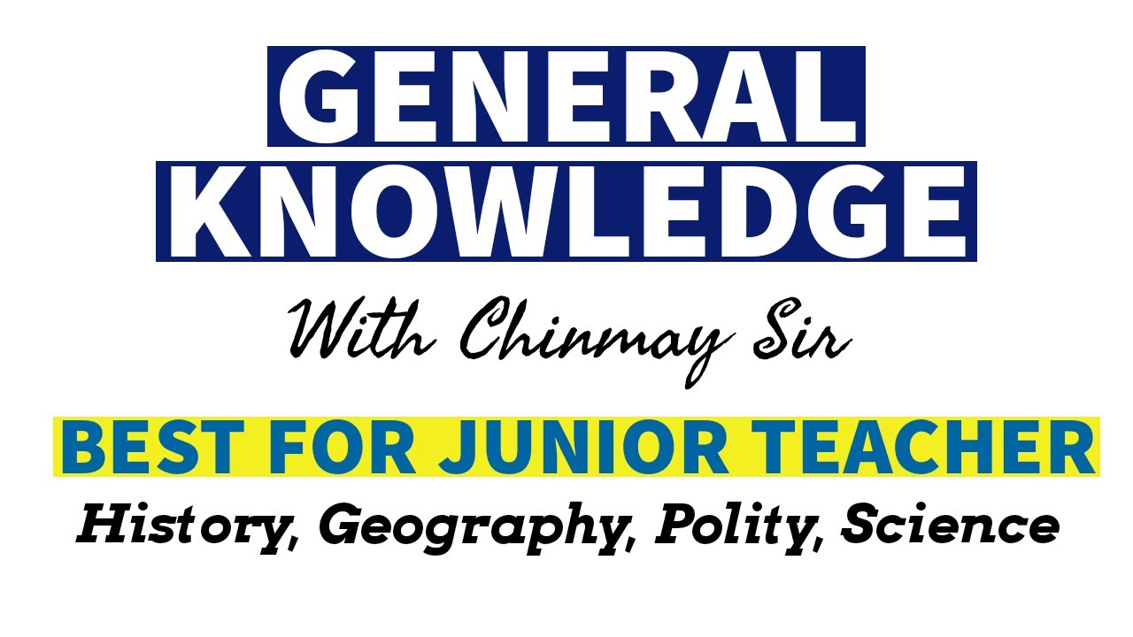 BEST OF GENERAL KNOWLEDGE | FOR JT | Chinmay Sir @ExploringGoals
