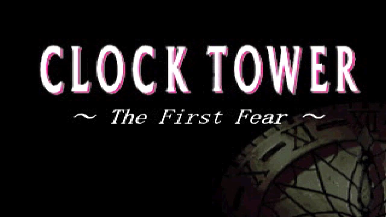 Clock Tower: The First Fear - PS1 Version [Part 1]