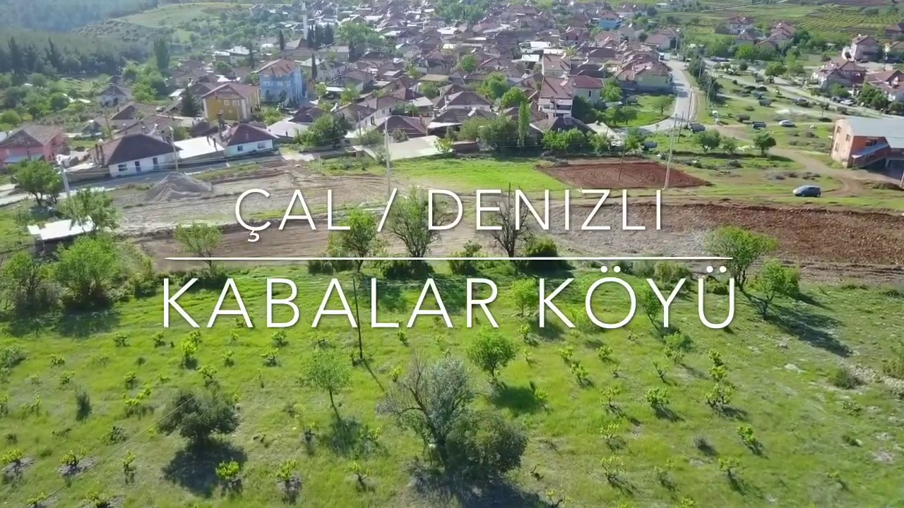 Kabalar 🍇 Köyü Çal / Denizli 🌳
