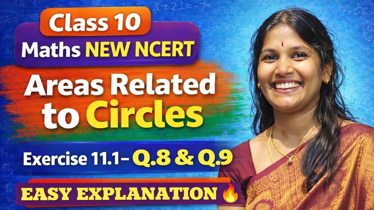 Class 10 Maths | Areas Related to Circles | Ex 11.1 Q8 & Q9 | New NCERT 🔥