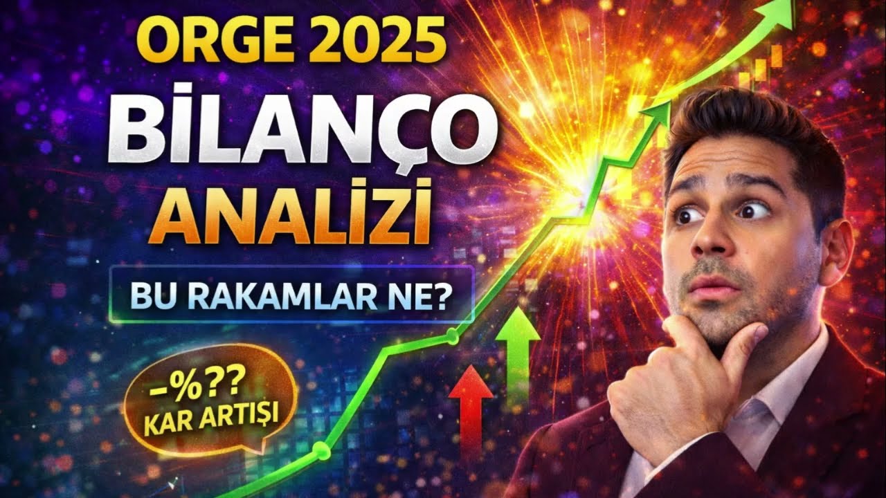 ORGE 2025 Bilan&ccedil;o Analizi! Bu Rakamlar Ne Anlatıyor?