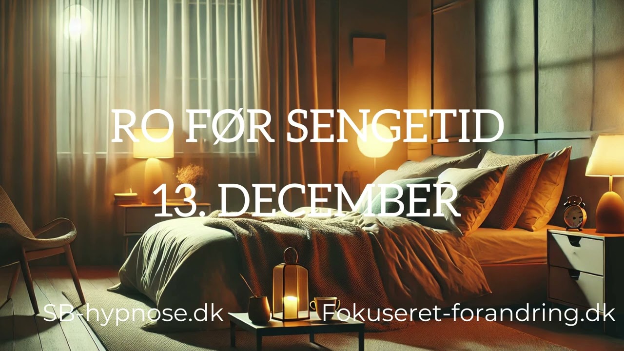 13 december - Ro før sengetid