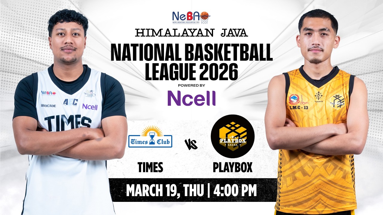 TIMES VS PLAYBOX || MATCH - 19 || HIMALAYAN JAVA NATIONAL BASKETBALL LEAGUE 2026 ||