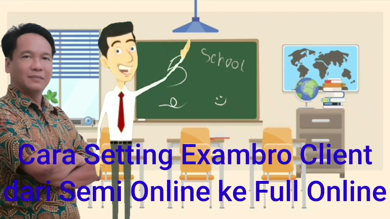 🔴 Cara Setting eXamBro Client dari Semi Online ke Full Online 🔴