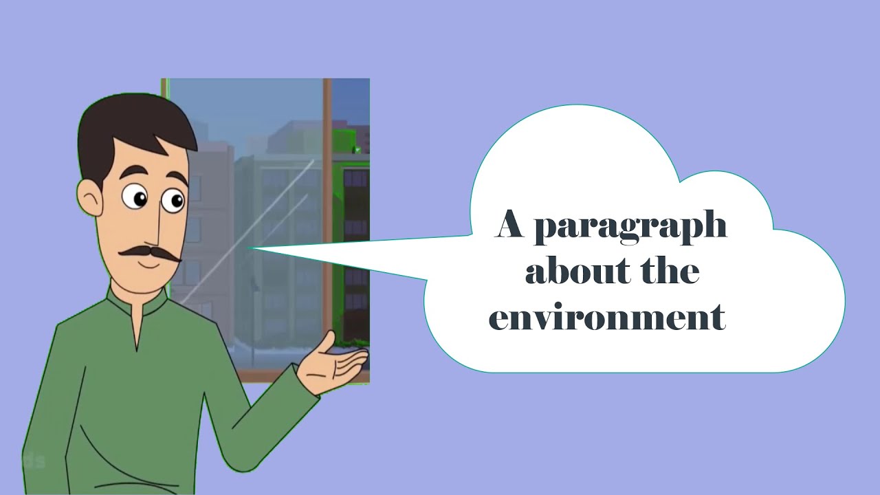 Paragraph About the Environment موضوع عن البيئة