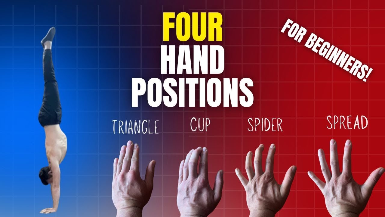 The 4 Best Hand positions for Better Handstands for Beginners