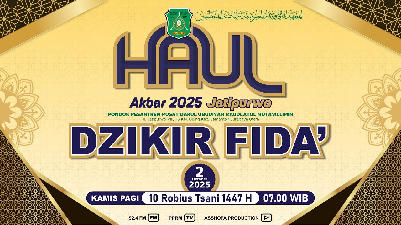 🔴LIVE MAJELIS DZIKIR FIDA' DALAM RANGKAIAN ACARA HAUL AKBAR PONPES RAUDLATUL MUTA'ALLIMIN