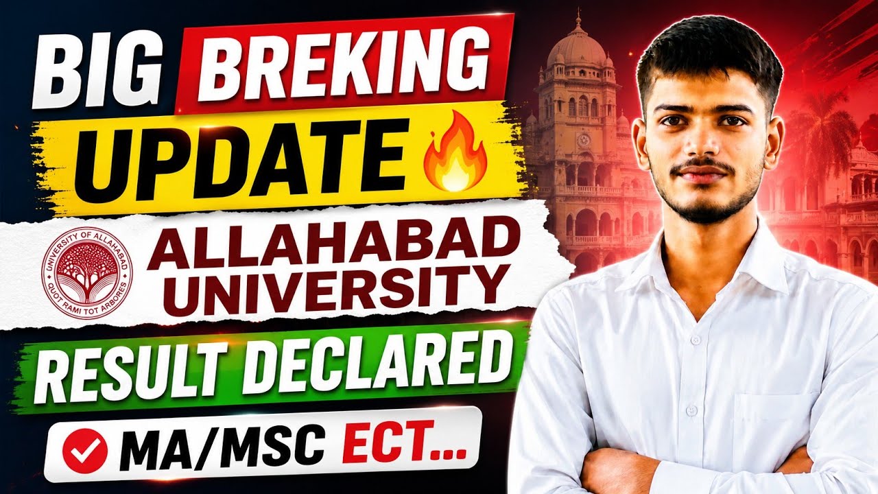 🔴 BIG BREAKING: Allahabad University MA/MSc Results 2026 Declared! 🔥 | AU PG Result Update