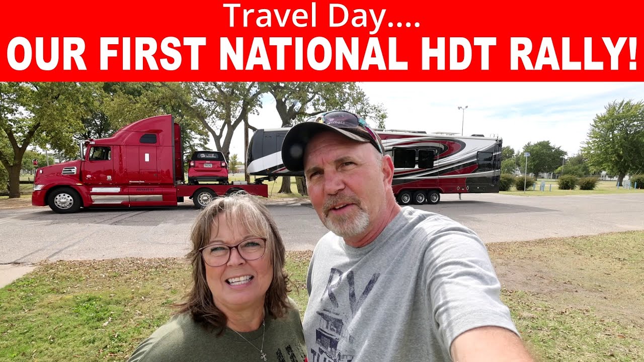 Travel Day // Our First NATIONAL HDT RALLY! // Full Time RV