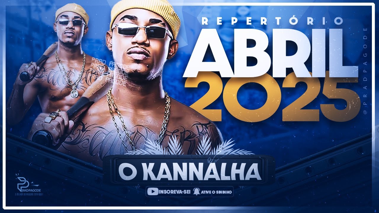 O KANNALHA - ABRIL 2025 | REPERT&Oacute;RIO PRA PARED&Atilde;O (AO VIVO) 🔥