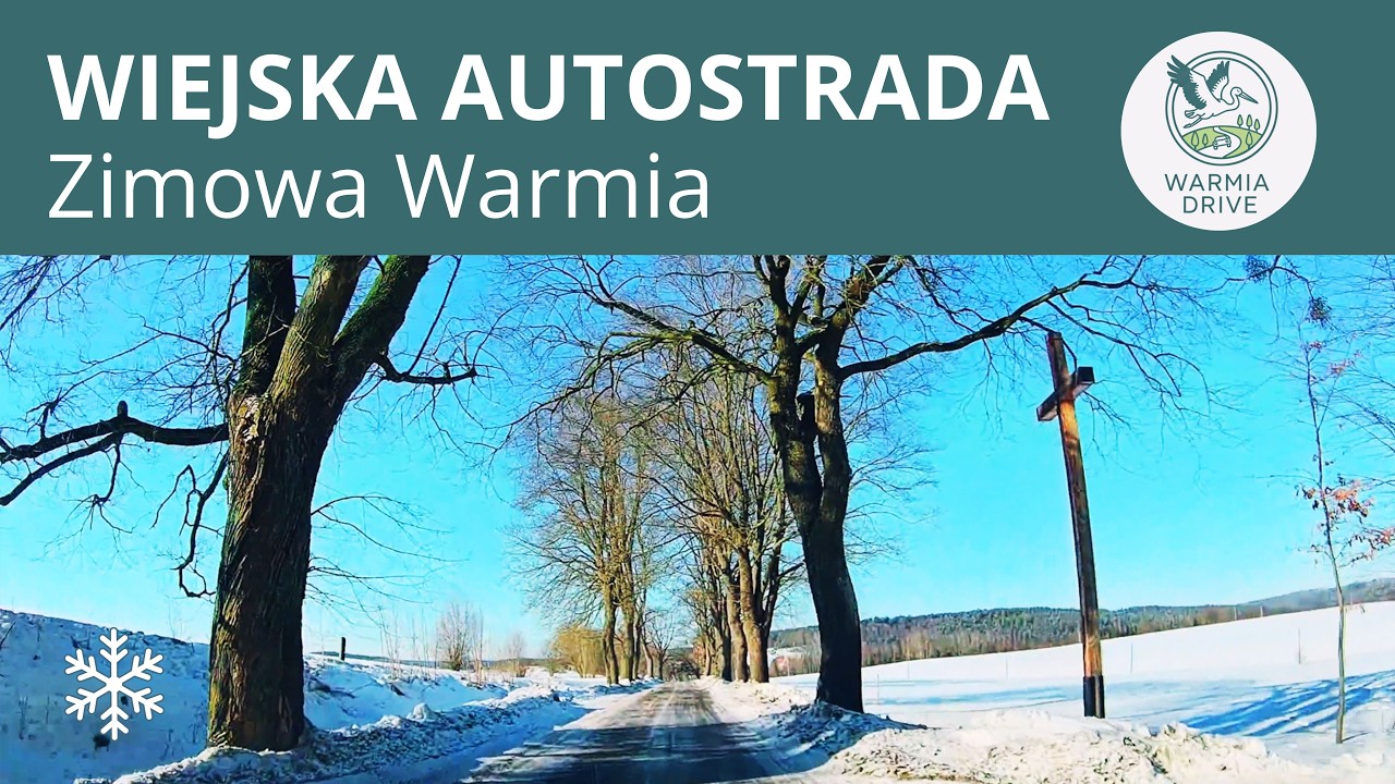WARMIA MA SWÓJ RYTM | Zimą na wsi | Droga na Gietrzwałd