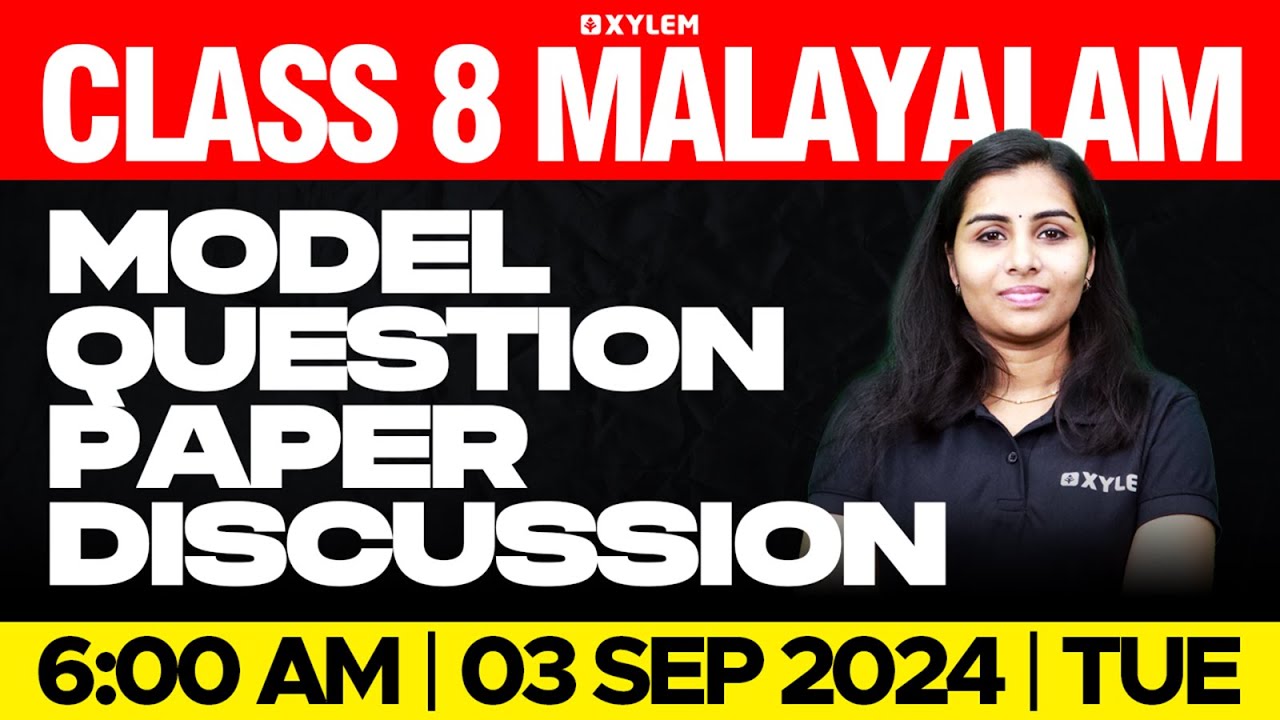 Class 8 Malayalam - Model Question Paper Discussion | Xylem Class 8