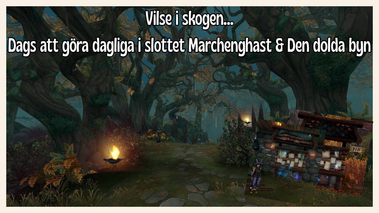 Vilse i skogen🦋Dags att göra dagliga i slottet Marchenghast & Den dolda byn!