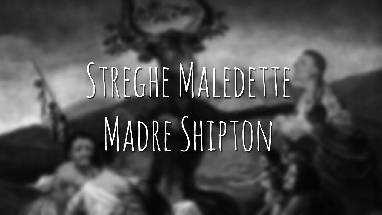 162. Streghe Maledette: Madre Shipton