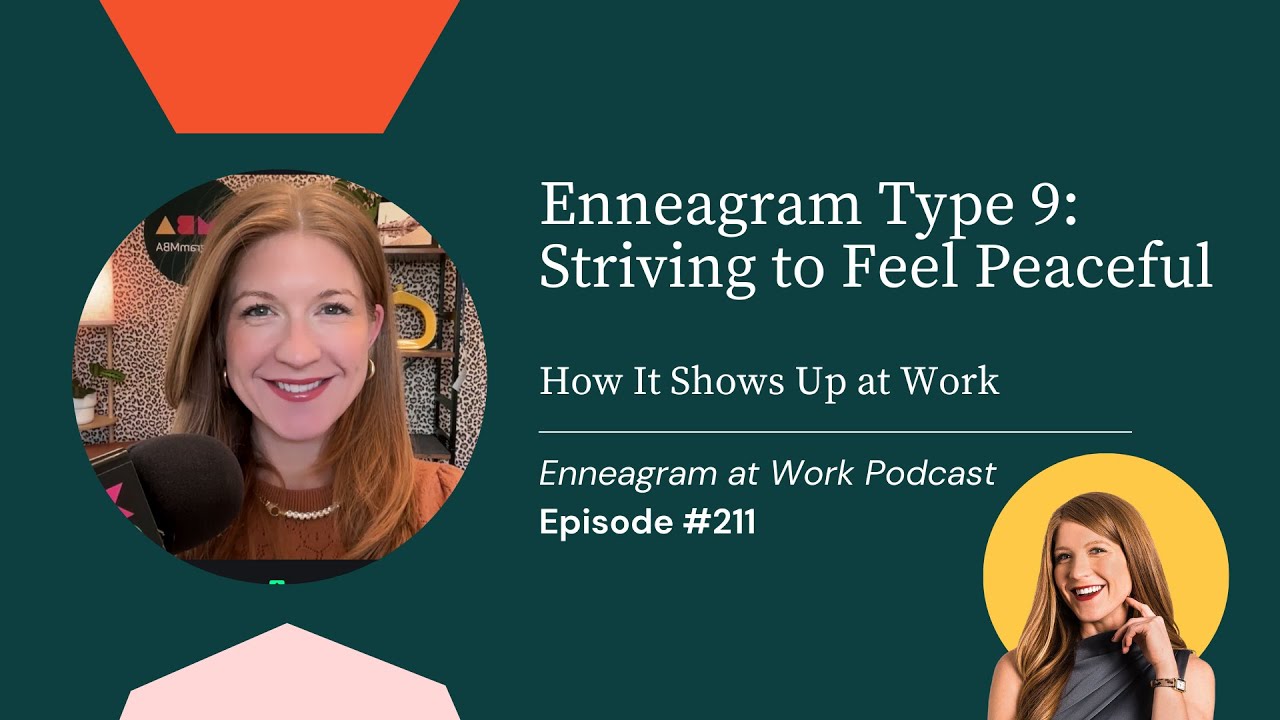 Enneagram Type 9 at Work: An Overview