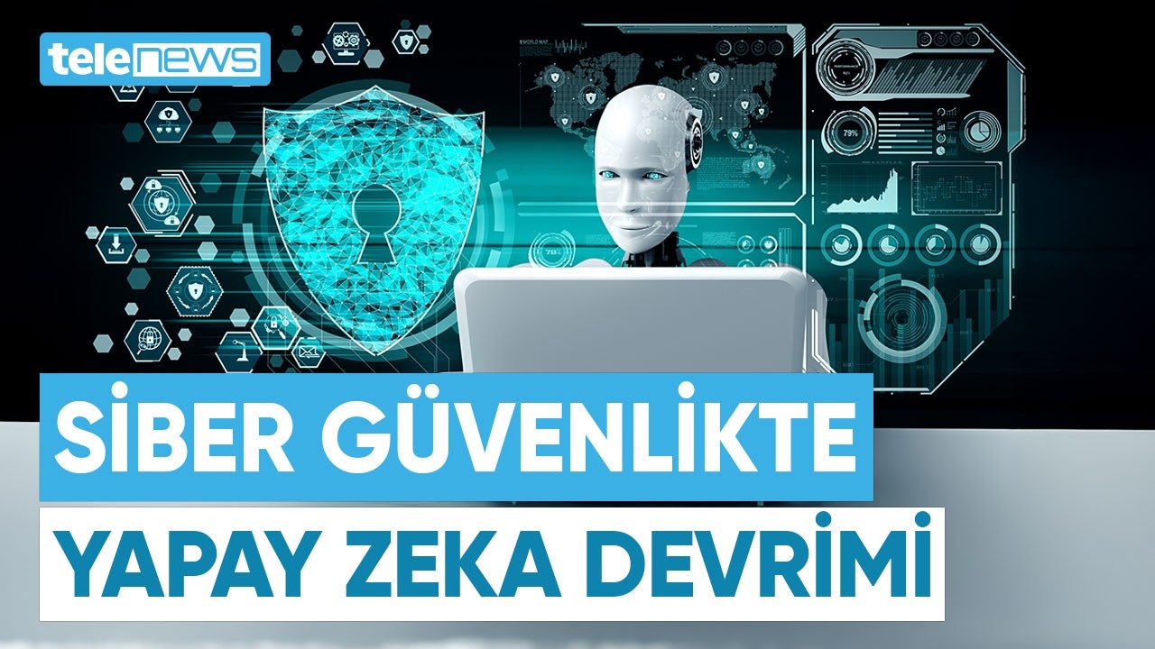 Siber G&uuml;venlikte Yapay Zeka Devrimi | Yazılım A&ccedil;ıklarını Saniyeler İ&ccedil;inde Buluyor | Telenews TV