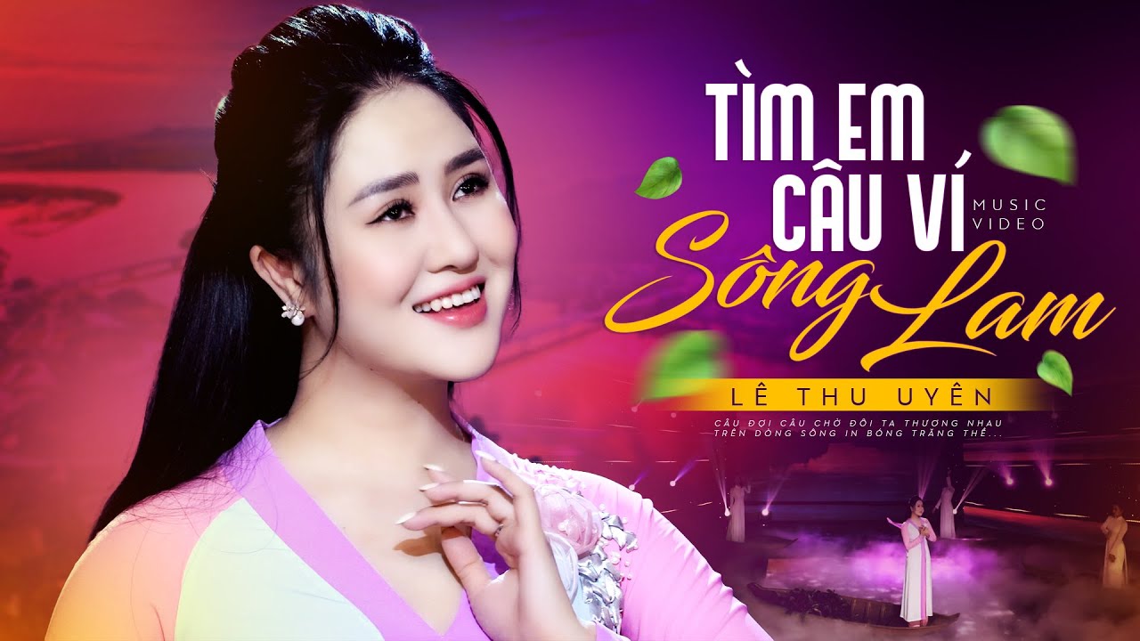 Tìm Em Câu Ví Sông Lam - Lê Thu Uyên ( Quán quân Hãy Nghe Tôi Hát 2022 )