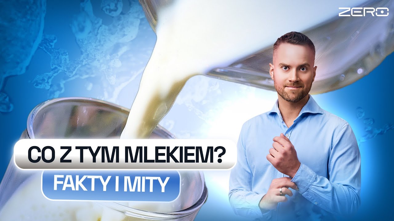 CZY MLEKO JEST ZDROWE I KTO POWINIEN JE PIĆ? | DIETETYCZNE ZERO #12