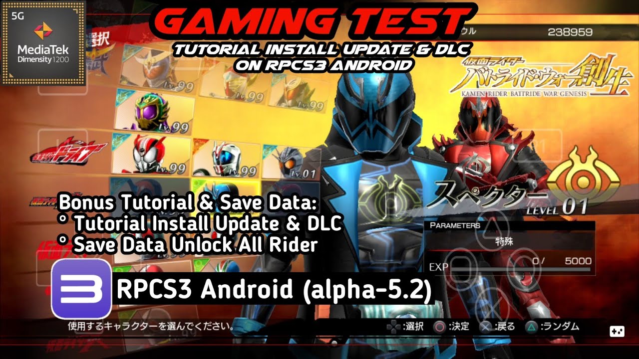 Tutorial Install Update & DLC on RPCS3 Android | Mediatek Test | Kamen Rider: Battride War Genesis
