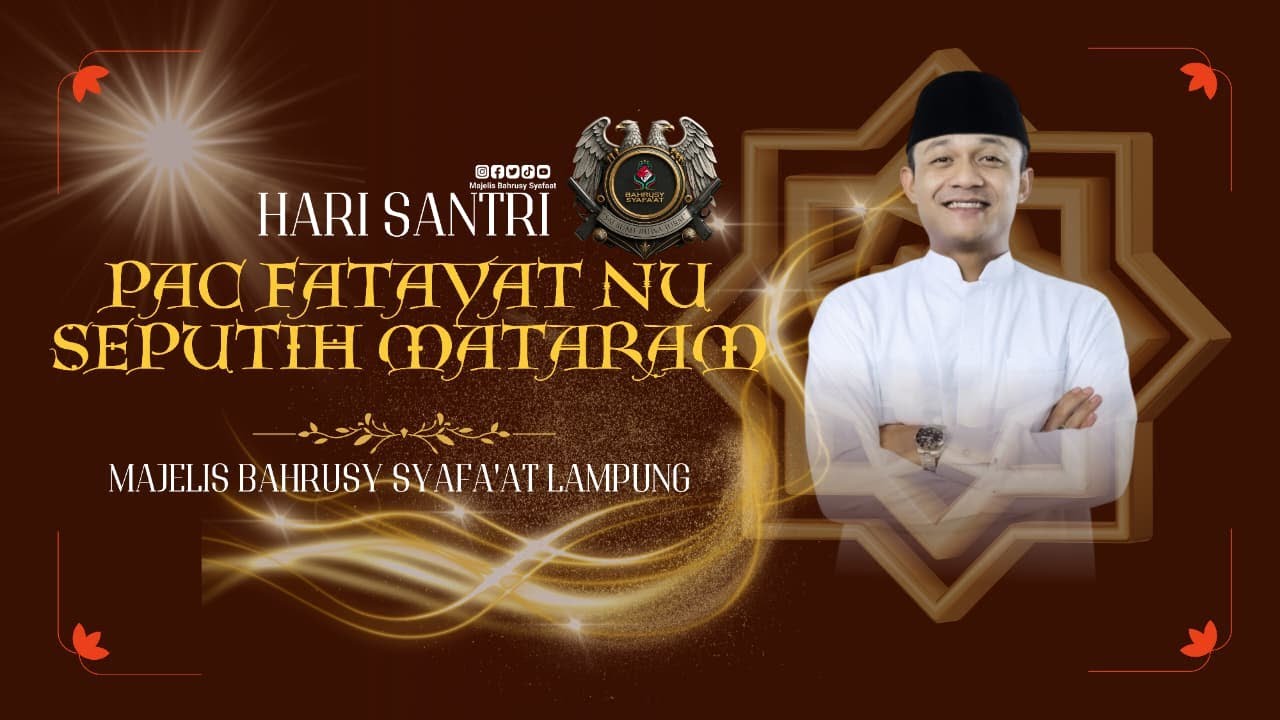 PAC FATAYAT NU SEPUTIH MATARAM BERSHOLAWAT BERSAMA GUS RODHI AHSAN MAJELIS BAHRUSY SYAFAAT LAMPUNG