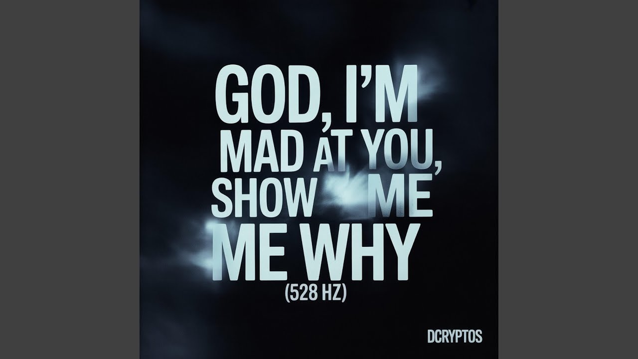 God, I’m Mad at You, Show Me Why