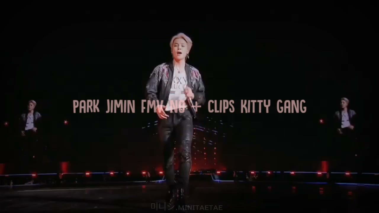 Park jimin FMV no + clips Kitty gang