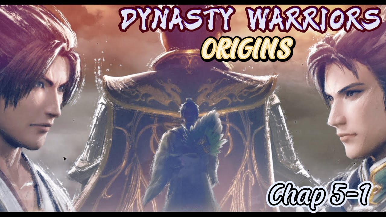 DYNASTY WARRIORS: ORIGINS (Chapter 5) Gameplay [Part 1] - WU