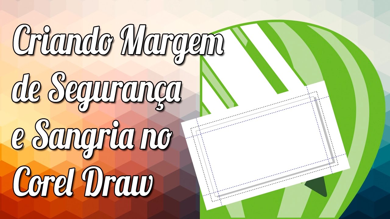 Criando Margem de Segurança e Sangria no COREL DRAW - Prático e Rápido!