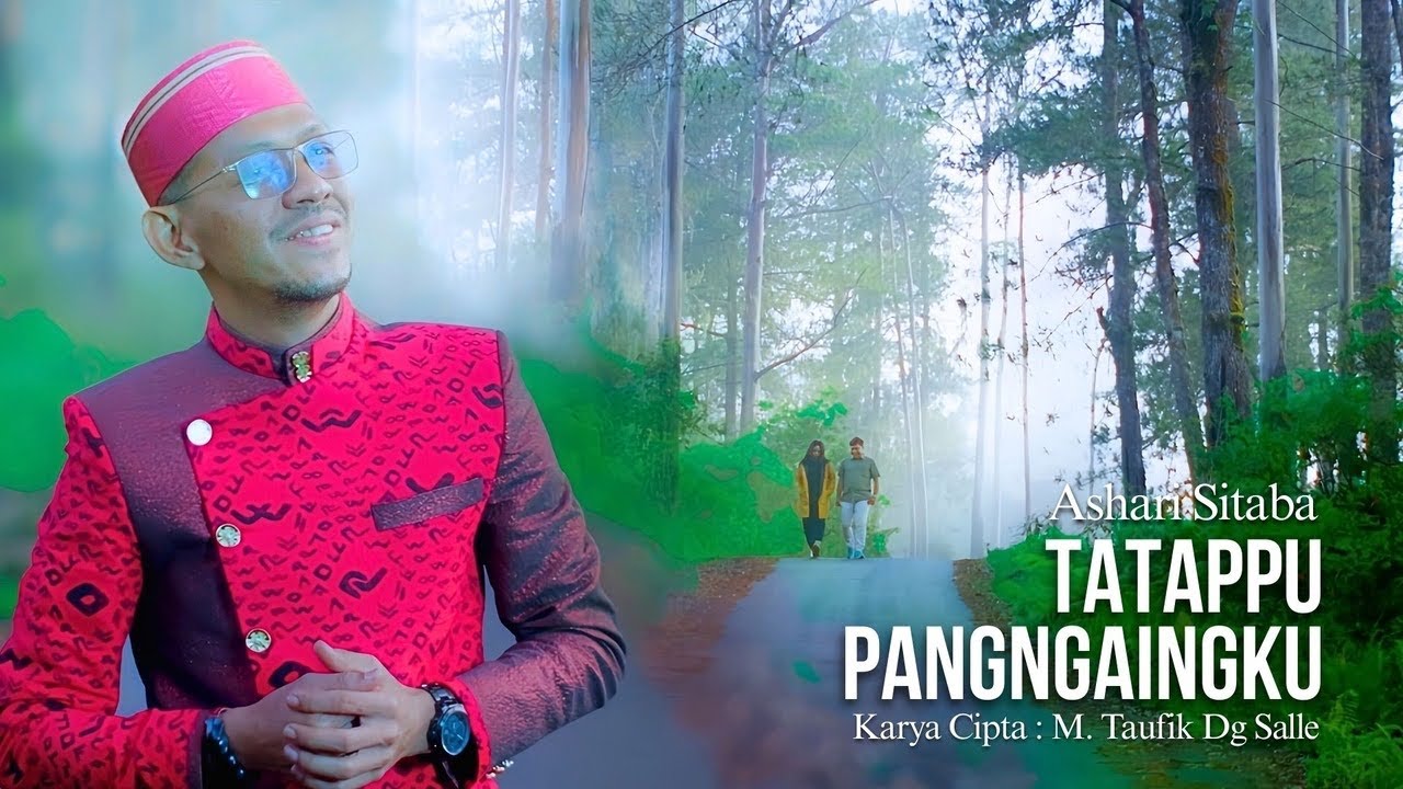 Ashari Sitaba ~ Tatappu Pangngaingku (Official Music Video)