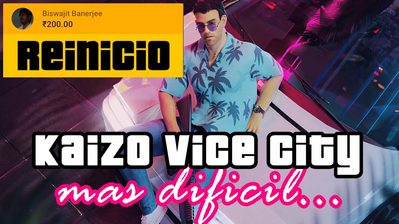 SUPERCHAT 🟡 = REINICIO | RECAUDACIÓN SUPERCHATS DIRECTOS FEBRERO MISION VICE CITY PERO MÁS DIFÍCIL