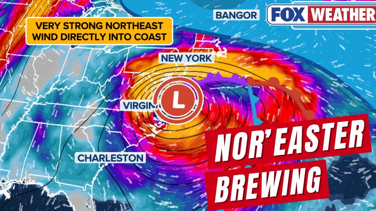 Potential For Powerful Nor'easter This Weekend Along East Coast