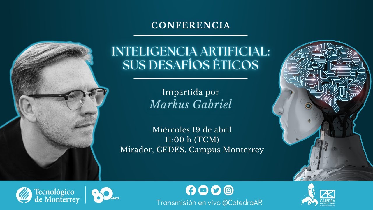 MARKUS GABRIEL. Inteligencia artificial: sus desafíos éticos