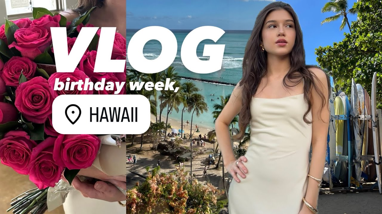 VLOG// birthday week, поездка на Гавайи