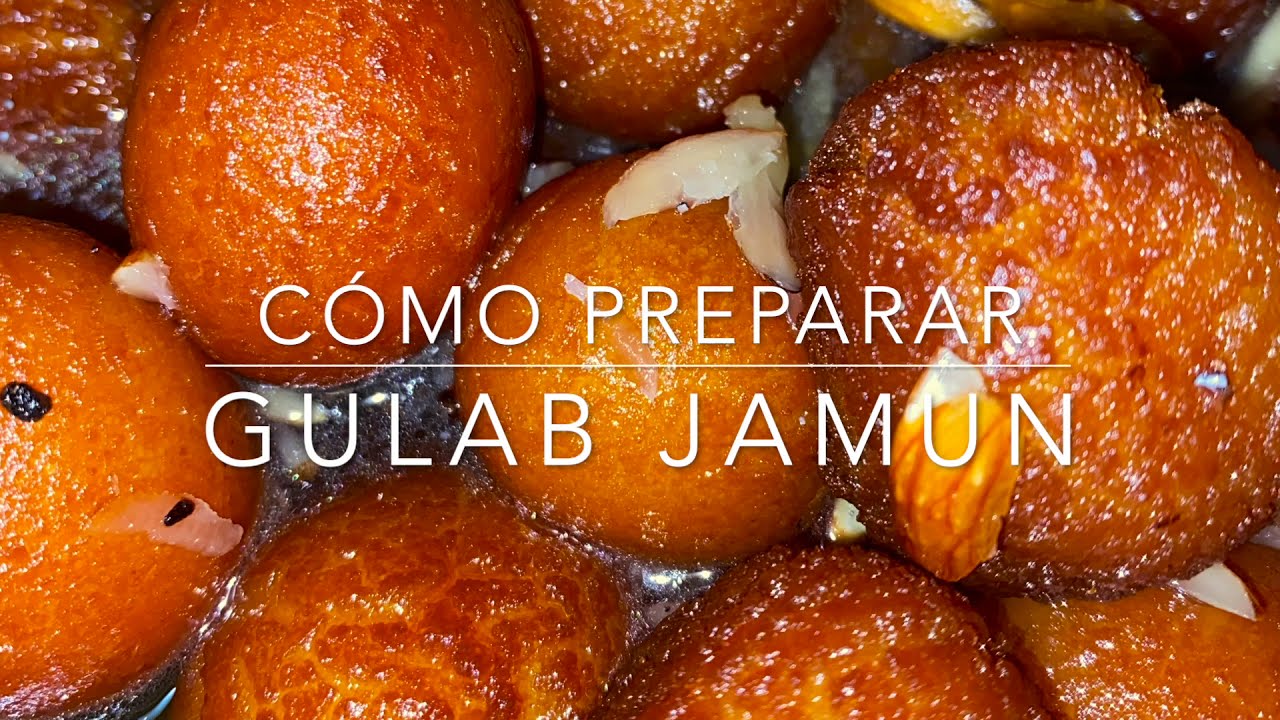 Cómo Preparar Gulab Jamun FÁCIL Y RÁPIDO / Postre de India