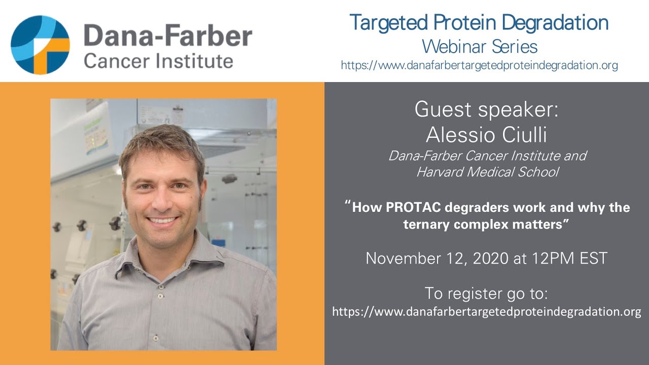 Alessio Ciulli - Dana-Farber Targeted Degradation Webinar Series