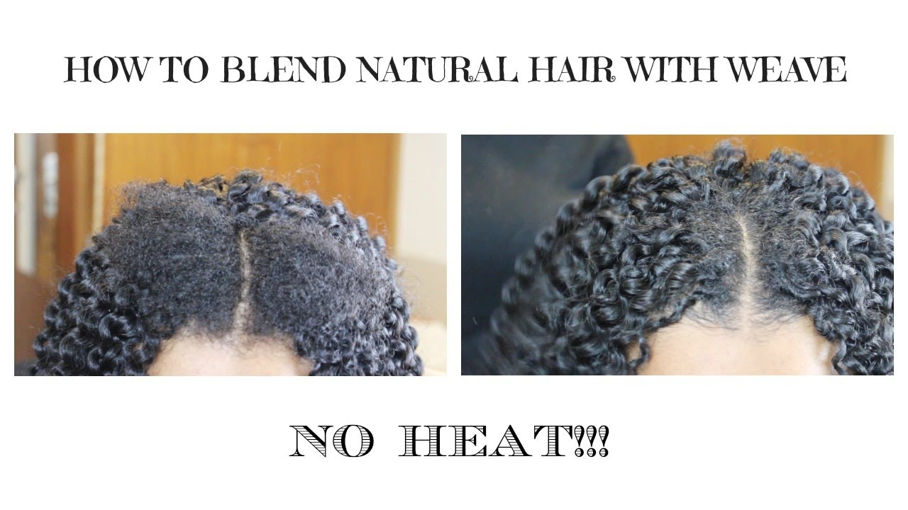 How To Blend Natural Hair (No Heat!!!)