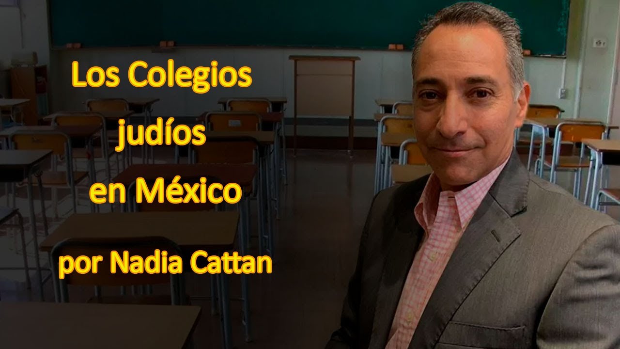 LOS COLEGIOS JUDÍOS EN MÉXICO