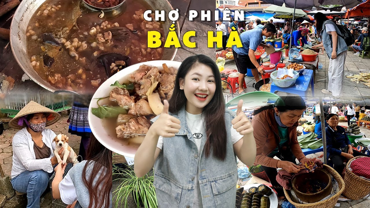 Khám Phá Chợ Phiên Bắc Hà - Lào Cai | Du lịch ẩm thực vùng cao Việt Nam | Nhung Travel