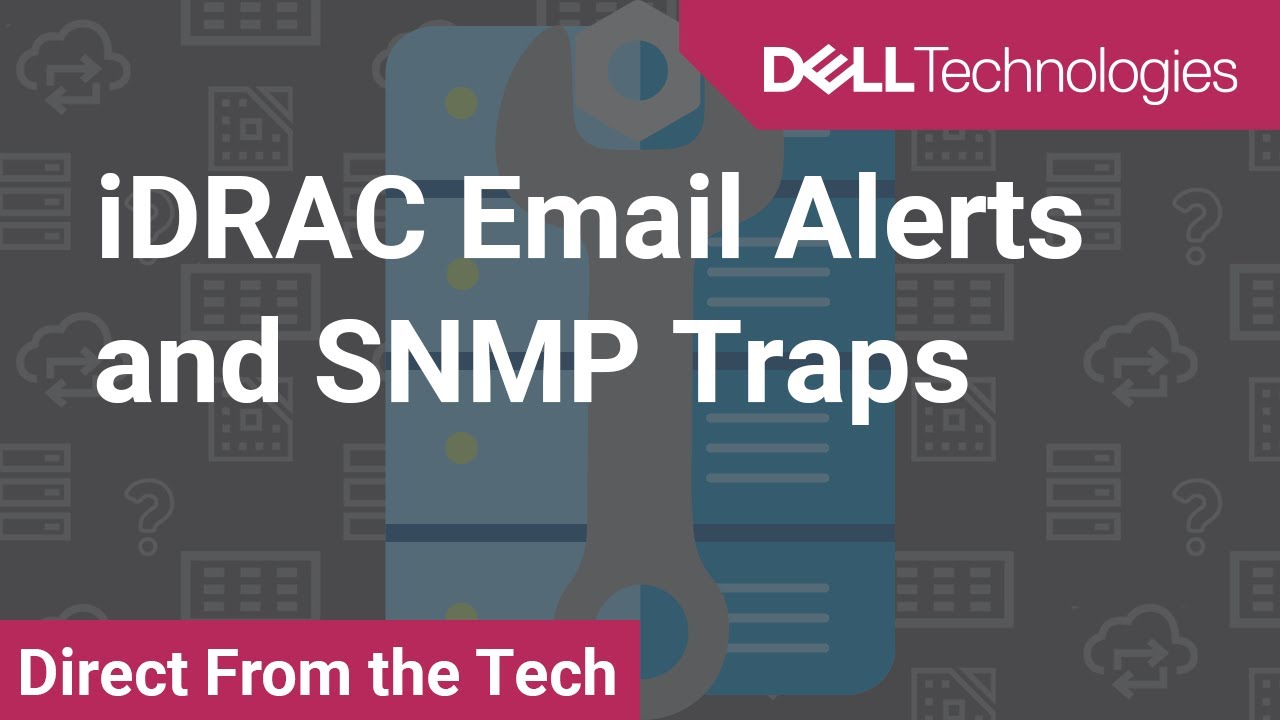 Как настроить оповещения по электронной почте и SNMP-ловушки на iDRAC