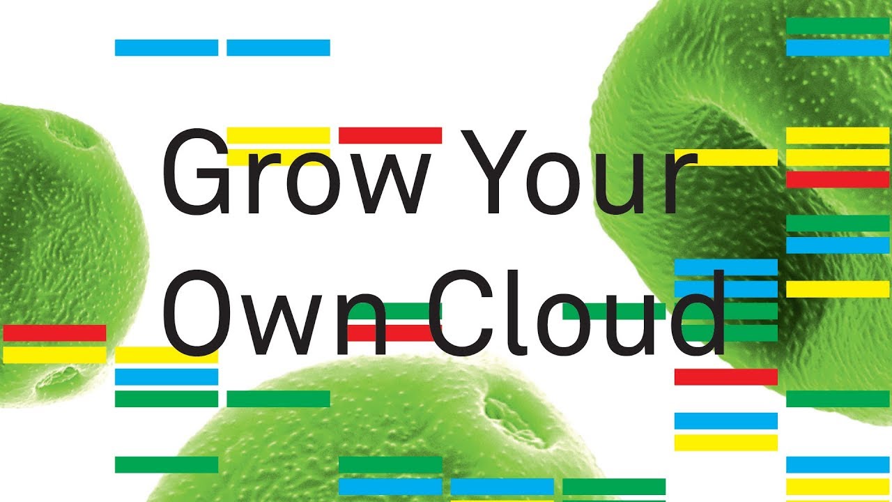 Grow Your Own Cloud
