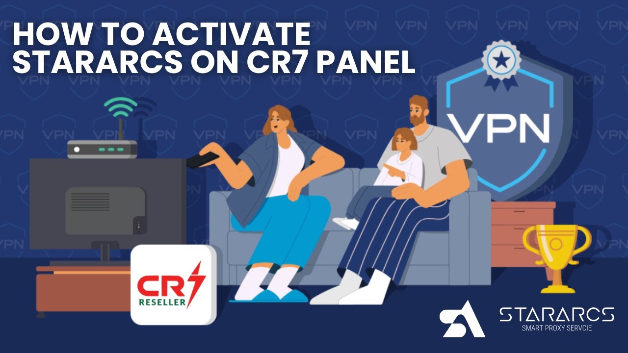 🇺🇸 How To Activate StarArcs VPN on CR7 Panel