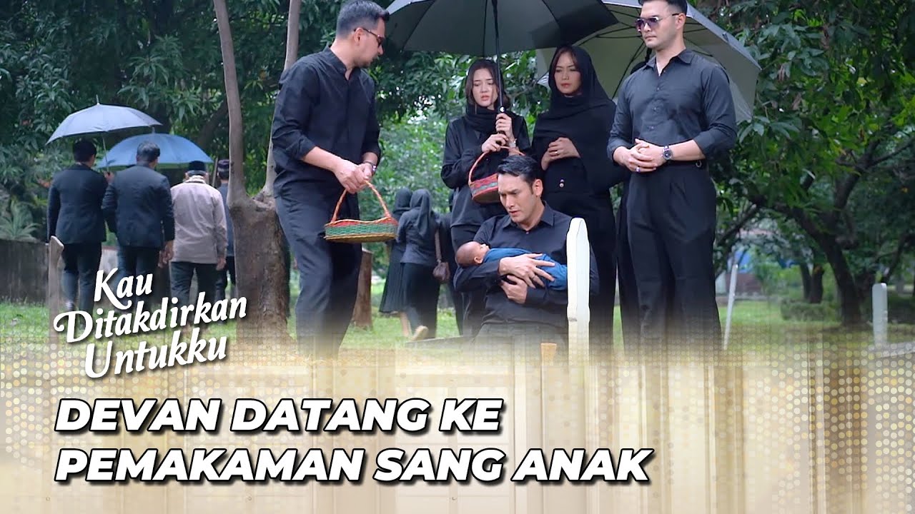 ANAK DEVAN & ALYA MENINGGAL DUNIA  ‼️ | KAU DITAKDIRKAN UNTUKKU EPS 90