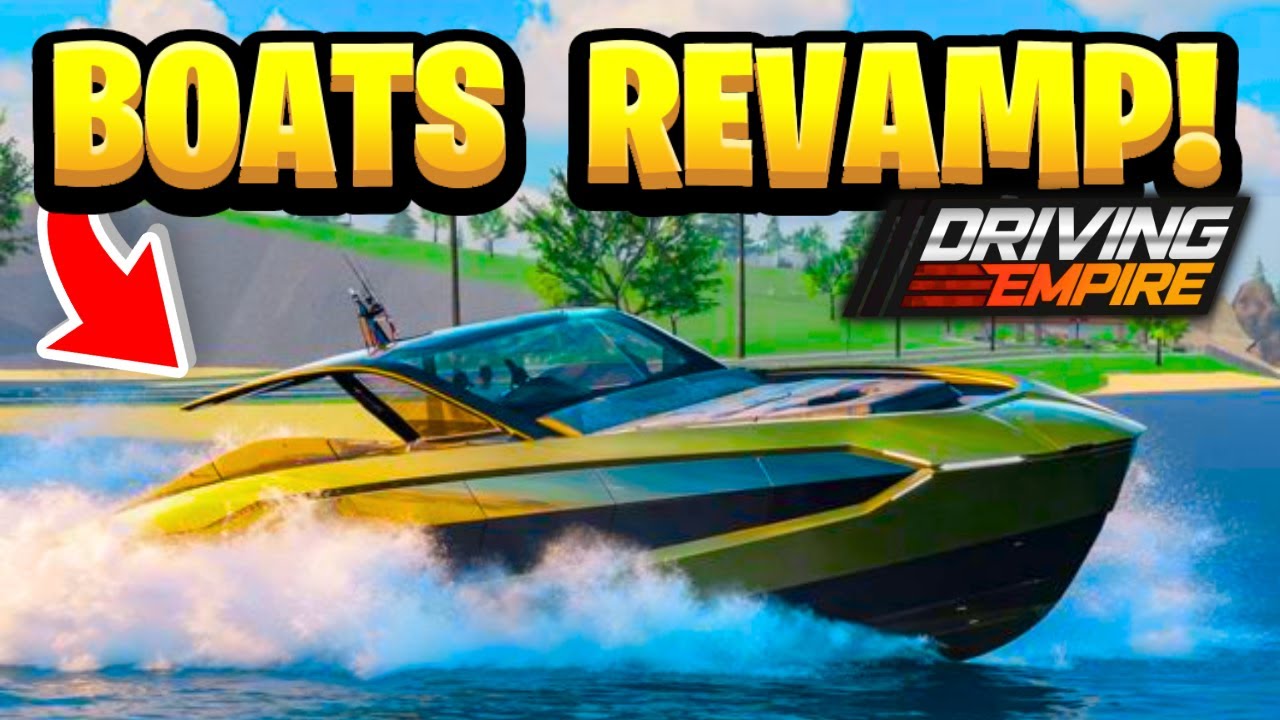 We Are Getting A BOATS REVAMP In Driving Empire!