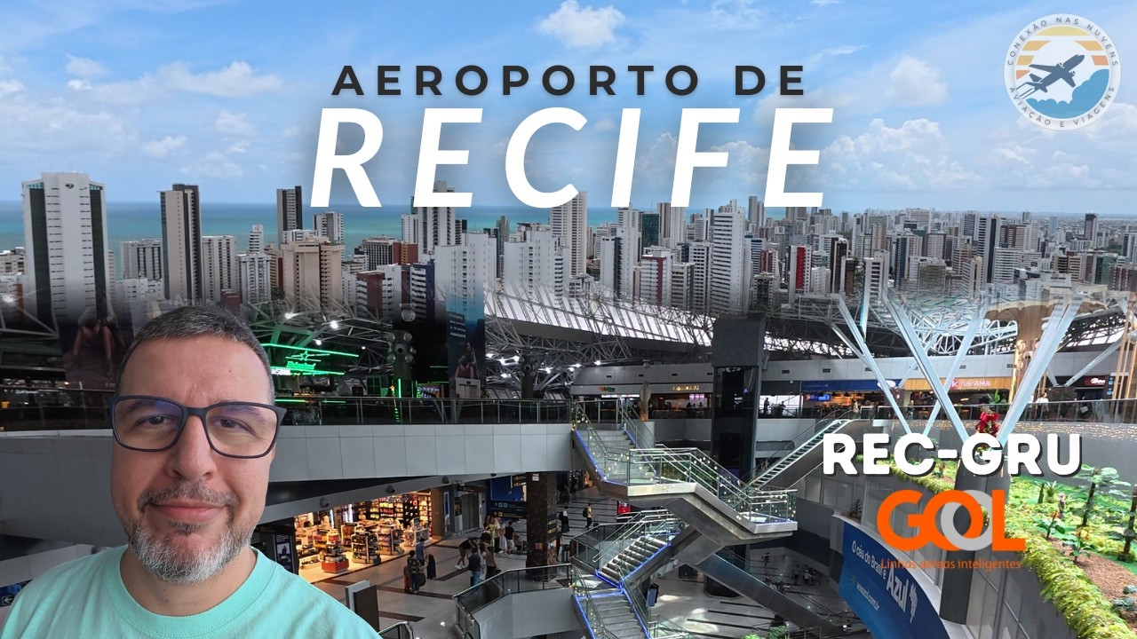 TOUR COMPLETO PELO AEROPORTO DE RECIFE E VOO PARA SÃO PAULO/GUARULHOS COM A GOL