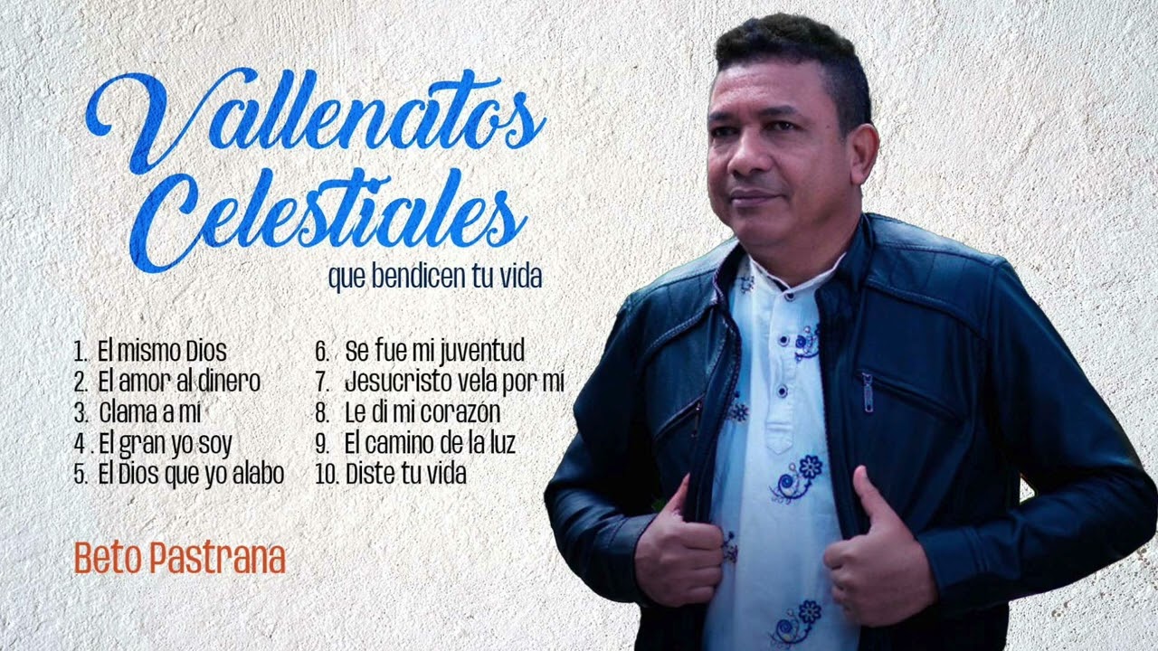 @BetoPastrana - Vallenatos Celestiales