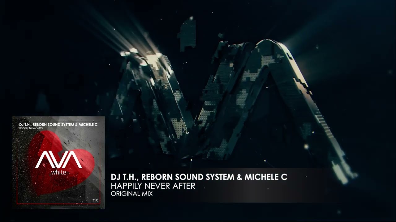 DJ T.H., Reborn Sound System & Michele C - Happily Never After